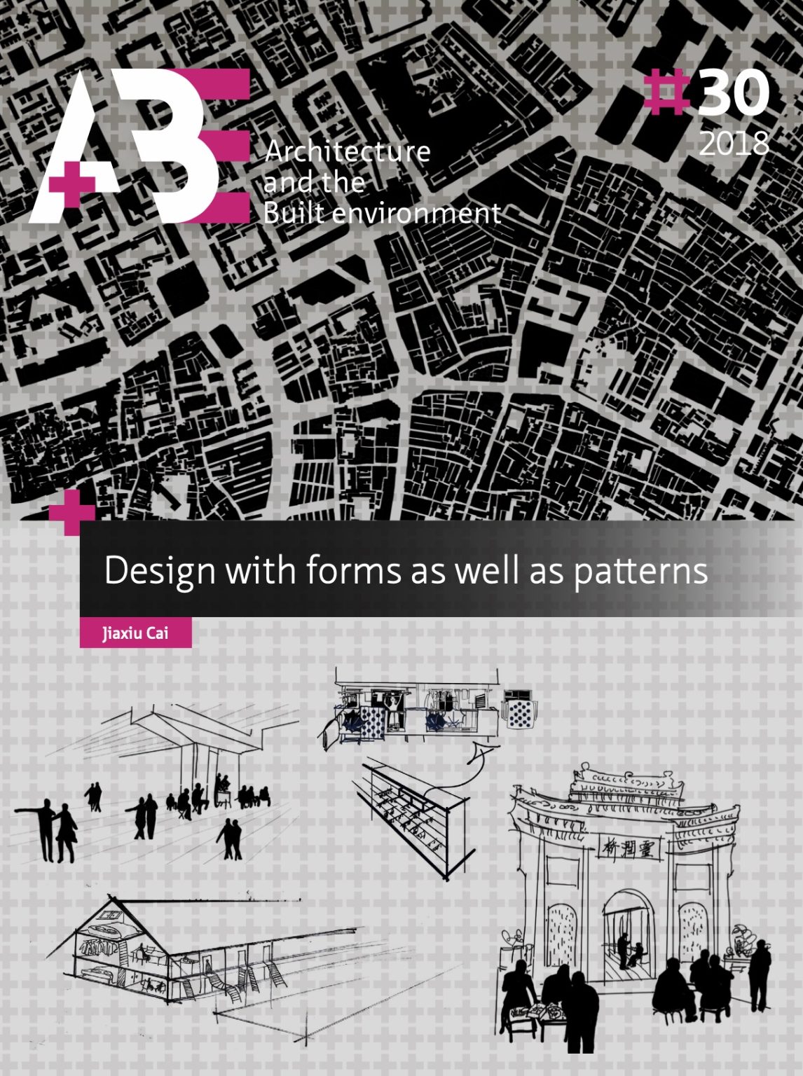 Design with forms as well as patterns Urban Design